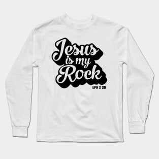 Jesus is my Rock Long Sleeve T-Shirt